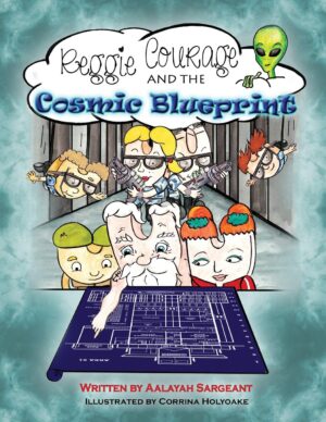 Reggie Courage and the Cosmic Blueprint